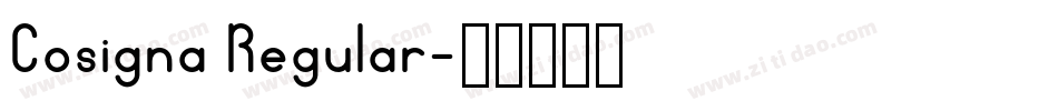 Cosigna Regular字体转换